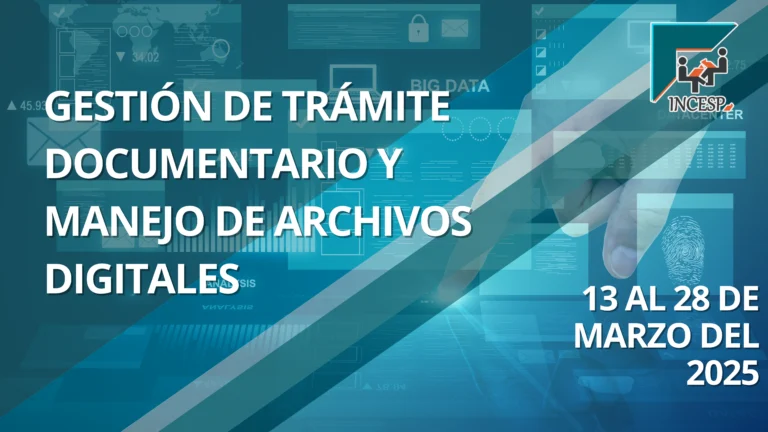 GESTIÓN DE TRÁMITE DOCUMENTARIO Y MANEJO DE ARCHIVOS DIGITALES