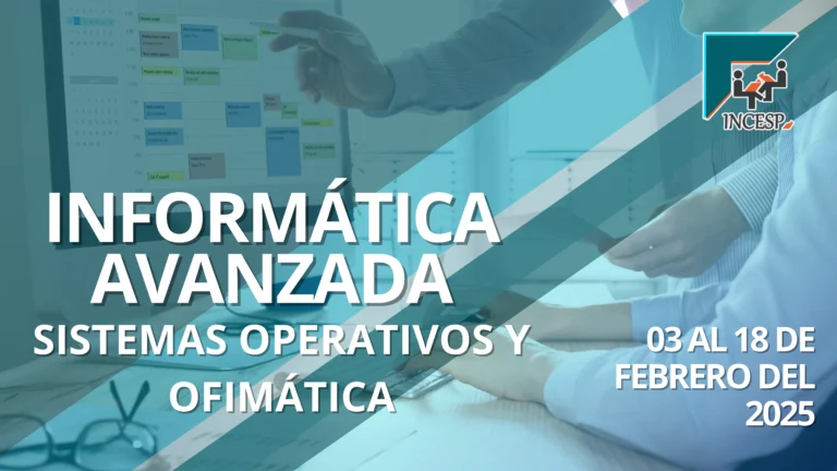 SISTEMAS OPERATIVOS Y OFIMÁTICA – INFORMÁTICA AVANZADA