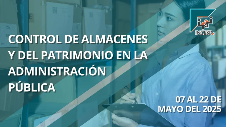 CONTROL DE ALMACENES Y DEL PATRIMONIO EN LA ADMINISTRACIÓN PÚBLICA
