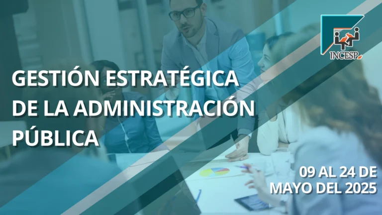 GESTIÓN ESTRATÉGICA DE LA ADMINISTRACIÓN PÚBLICA,
