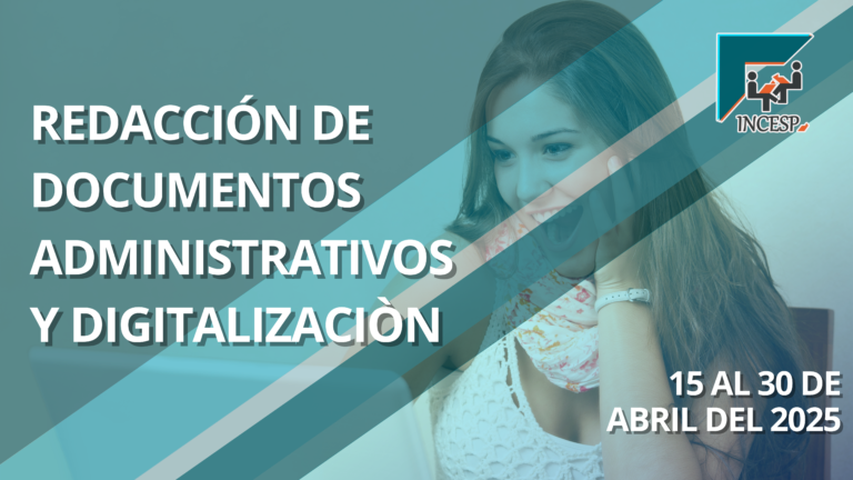 REDACCIÓN DE DOCUMENTOS ADMINISTRATIVOS Y DIGITALIZACIÓN