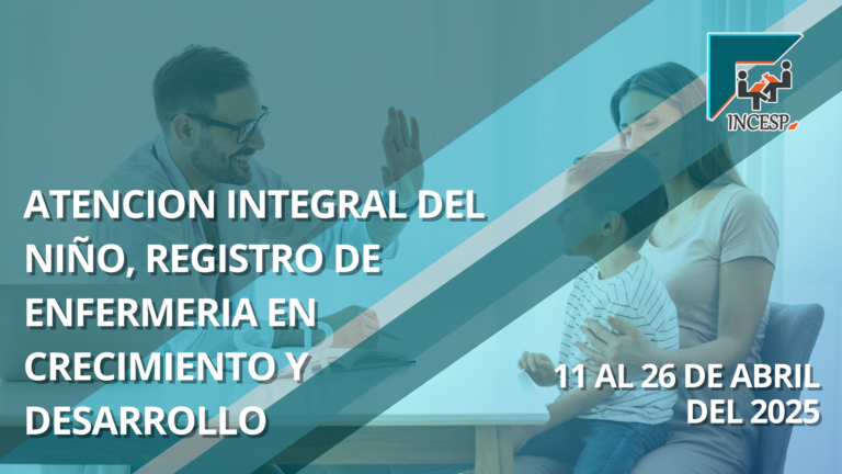 ATENCIÓN INTEGRAL DEL NIÑO, REGISTRO DE ENFERMERÍA EN CRECIMIENTO Y DESARROLLO