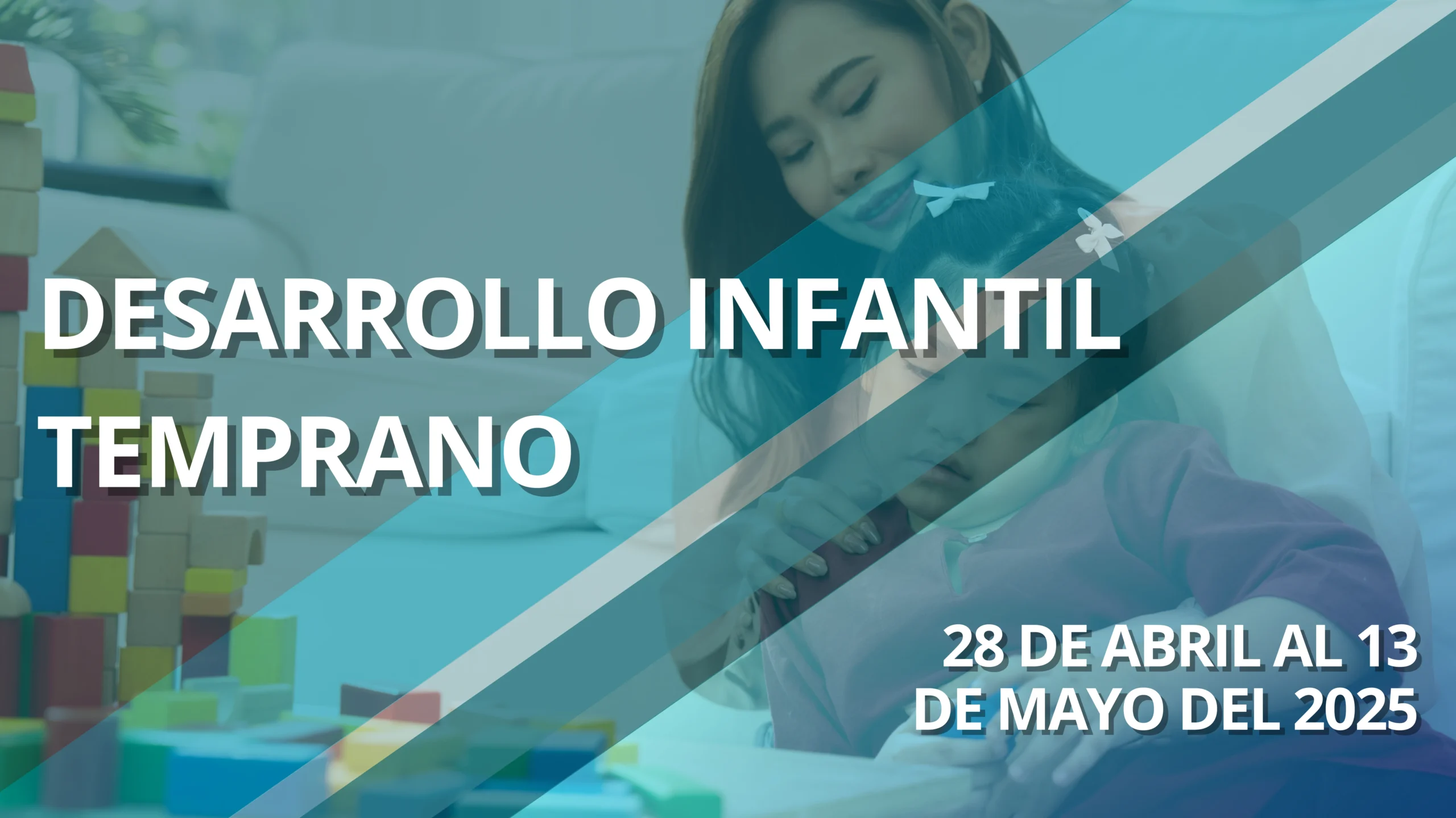 DESARROLLO INFANTIL TEMPRANO